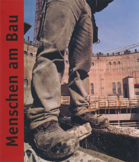 Menschen am Bau © WBV-GPA